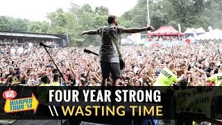 Four Year Strong - &quot;Wasting Time (Eternal Summer) (Live 2014 Vans Warped Tour)