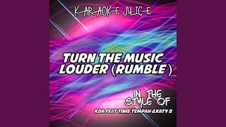 Turn The Music Louder (Rumble)
