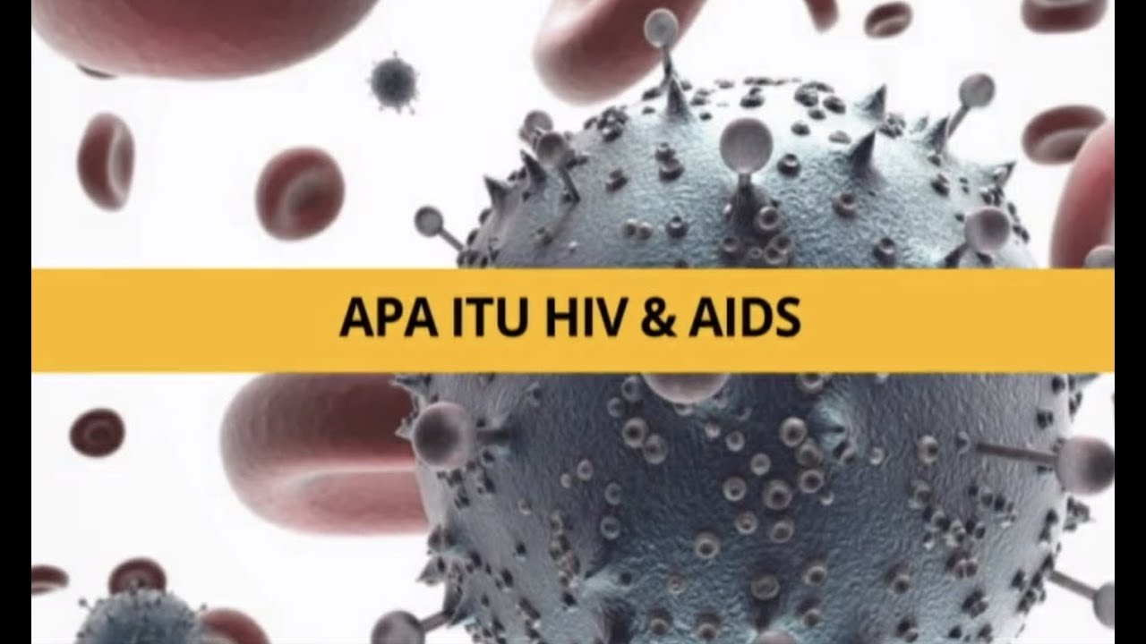 Tonton video Apa Itu Aids sekarang Apa Itu Aids
