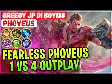 1 VS 4 Outplay Fearless Phoveus [ Gregy Phoveus ] Greegy JP di BOY138 Mobile Legends Gameplay Build