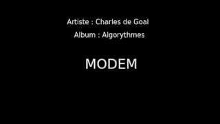 Charles de Goal - Modem
