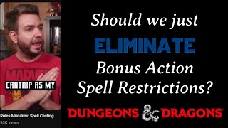 Bonus Action Spell Rule: D&D 5e and One D&D