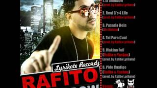 Rafito Lyrikote - Real G's (El Dembow Mixtape 2011)