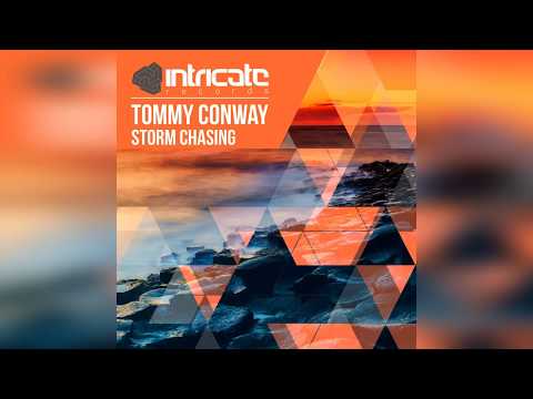 Tommy Conway - Storm Chasing [Intricate Records]