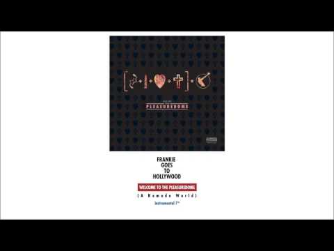 Frankie Goes To Hollywood "Welcome To The Pleasuredome"(7"instrumental)
