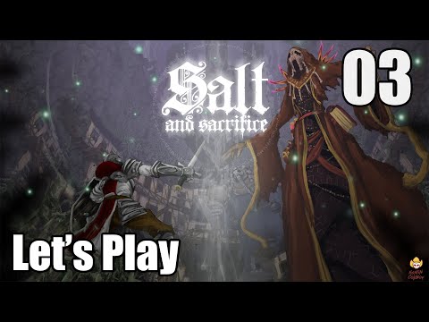 Salt and Sacrifice - Let's Play Part 3: The Cryomancer