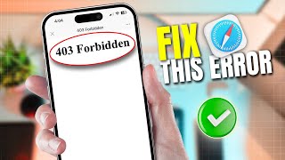 How to Fix 403 Forbidden Error on Safari Browser on iPhone | Safari 403 Forbidde