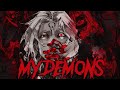 My Demons AMV