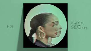 Download lagu Sade - Kiss Of Life (Maslow Unknown Edit) mp3