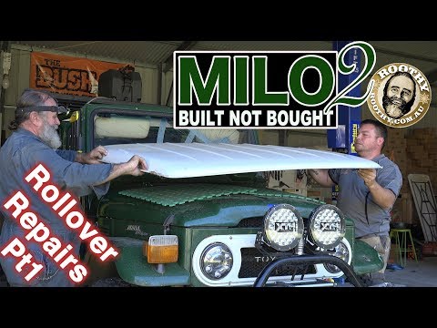 Milo 2 - Rollover Repairs & Upgrades Pt 1 - 40 Series - Built Not Bought - Roothy