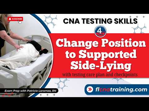 How to Change Position to Supported Side-Lying | CNA Skills for Prometric Exam