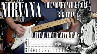 Nirvana - The money will roll right in - Reading 92 - Guitar cover with tabs