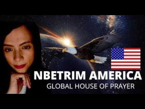9/7/2022 0554AM NBETRIM AMERICA GLOBAL HOUSE OF PRAYER