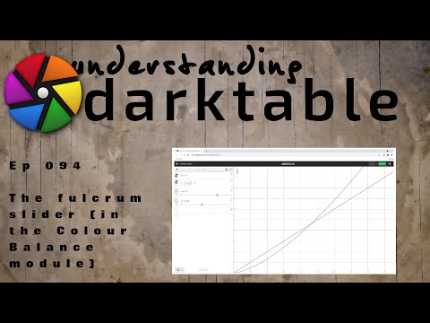 darktable ep 094 - The Contrast Fulcrum slider