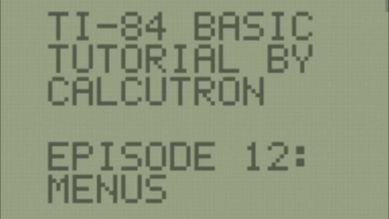 TI-BASIC For Beginners E12: