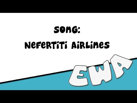 English With Alyaa - Song: Nefertiti Airlines