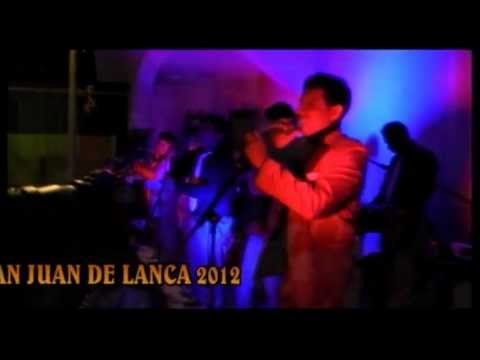 Primicia "TOMARE PARA OLVIDAR"  La Nueva Estrella de Huarochiri San Juan de Lanca  2012