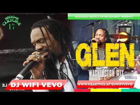 RASTA JAMS VOL.17- GLEN WASHINGTON GREATEST REGGAE HITS MIX | DJ WIFI VEVO