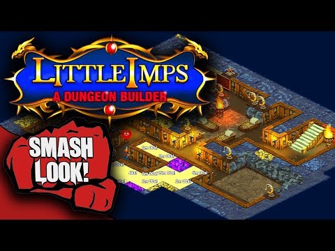 Little Imps: A Dungeon Builder Gameplay - Smash Look!
