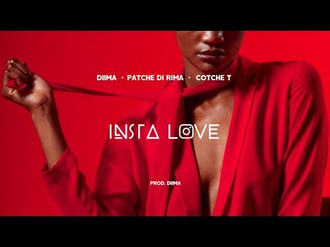 Diima & Patche Di Rima feat. Cotche T - Insta Love (Official Audio)