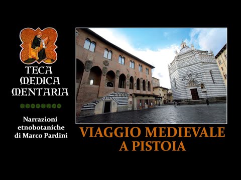 Viaggio nel medioevo di Pistoia