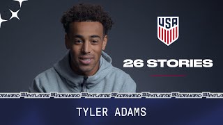 USMNT 26 Stories: Tyler Adams
