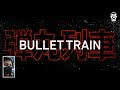 Bullet Train Trailer Music