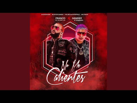 No Me Calientes