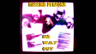 MISSING PERSONS  NO WAY OUT  DALE BOZZIO 80S SPRING SESSION M