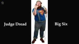 Big Six - Judge Dread [HQ]