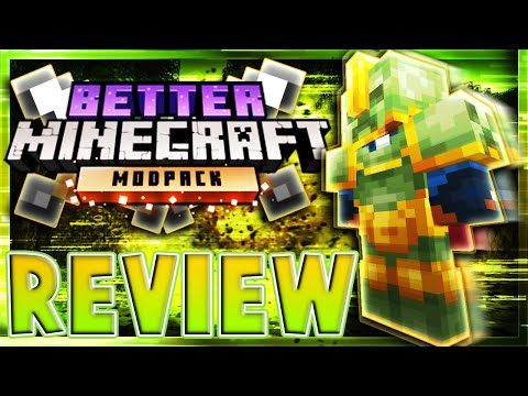 Better Minecraft Modpack Review | Minecraft Modpack Review
