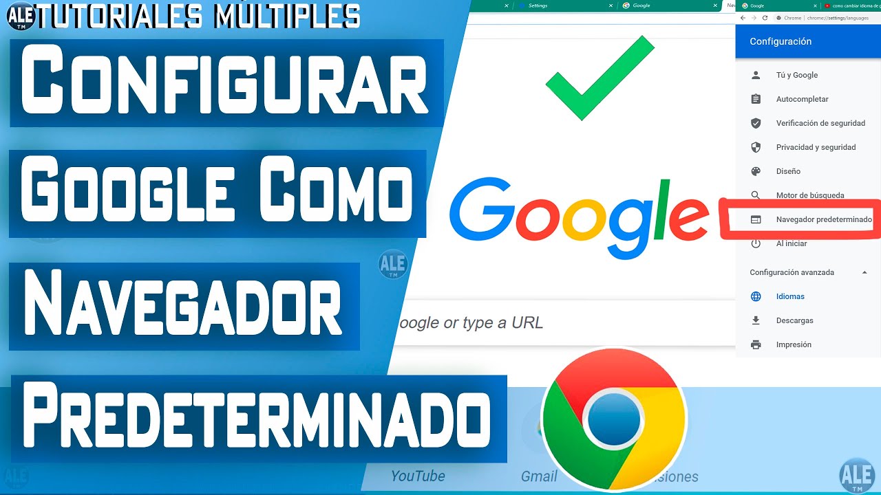 Como Poner Google Chrome Como Navegador Predeterminado