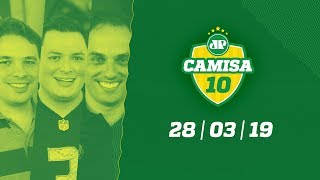 Camisa 10 – 28/03/2019