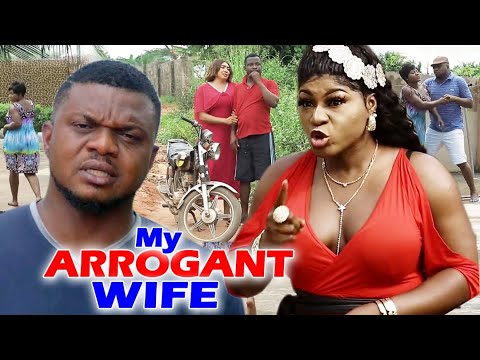 My Arrogant Wife Season 3&4 - Ken Eric & Destiny Etico 2020 Latest Nigerian Nollywood Movie Full HD