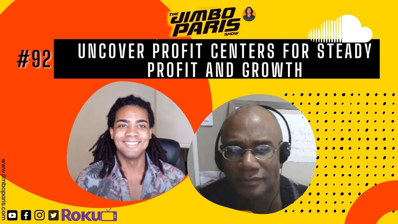 Jimbo Paris Show #92 – Uncover Profit Centers for Steady Profit and Growth (Mark Newsome)