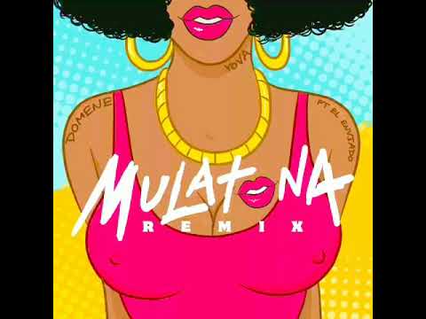 Domene & Yova ❌ El Envia2 - Mulatona (remix).. cover audio 2019.