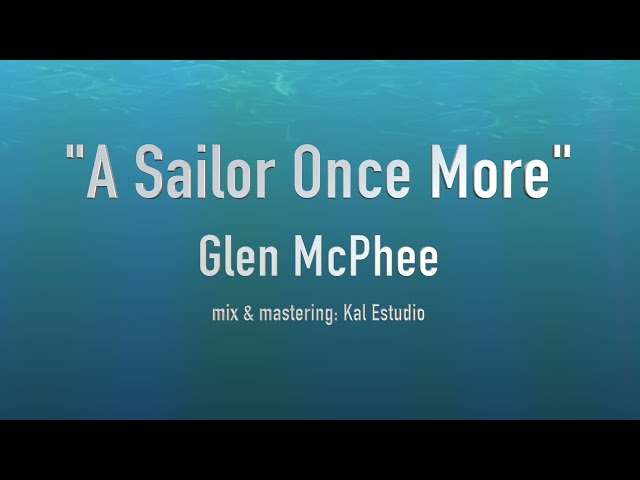 Glen McPhee - A Sailor Once More (CBM) (Remix Stems)
