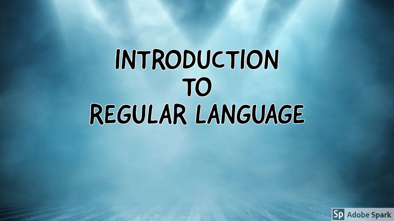 (31) UNIT 2: INTRODUCTION to REGULAR LANGUAGES: LECTURE 1