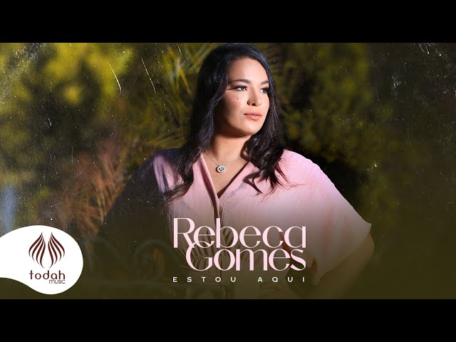 Download Rebeca Gomes | Estou Aqui
