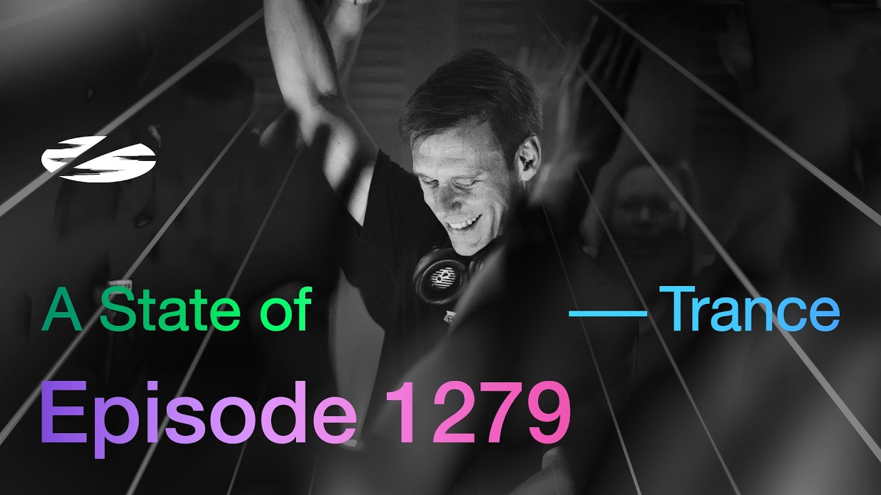A State of Trance Episode 1279 - Unfiltered by Armin van Buuren (@astateoftrance)
