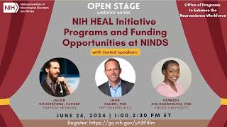 OPEN Stage Webinar: NIH HEAL Initiative Programs and Funding Opportunities at NINDS