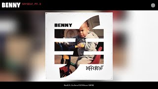 Benny - Myself, Pt. 2 (Audio)