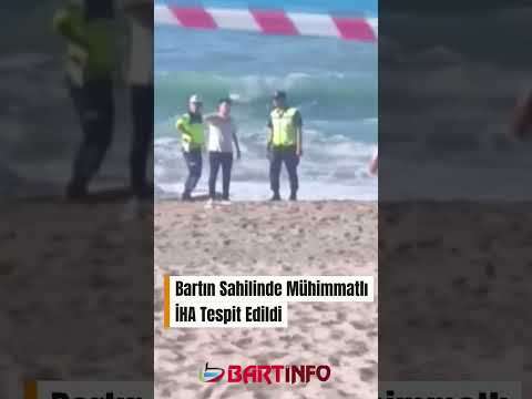 ✈️ Bartın sahilinde mühimmatlı İHA bulundu #bartın #gündem #news #haber