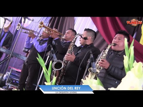 Miles de Penas - Unción del Rey  (La Orquesta Juvenil)