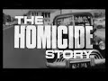 The Homicide Story parts 1 & 2