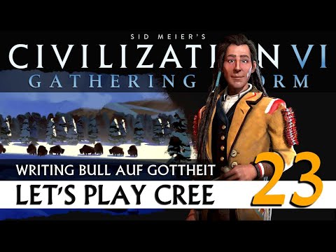 Let's Play Civilization VI: Cree auf Gottheit (23) | Gathering Storm [Deutsch]