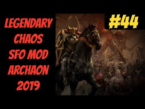 Legendary Chaos SFO Mod In-Depth #44 (Archaon) -- Mortal Empires 2019 -- Total War: Warhammer 2