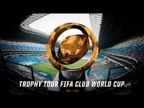 🏆 Trophy Tour Mundial de Clubes - Monterrey ante el Mundo