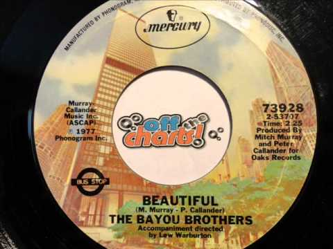 The Bayou Brothers - Beautiful ■ 45 RPM 1977 ■ OffTheCharts365