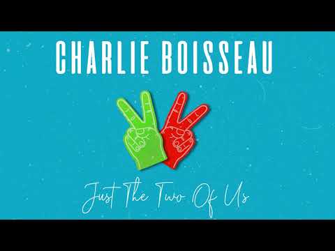 Charlie Boisseau - Just the two of us cover
